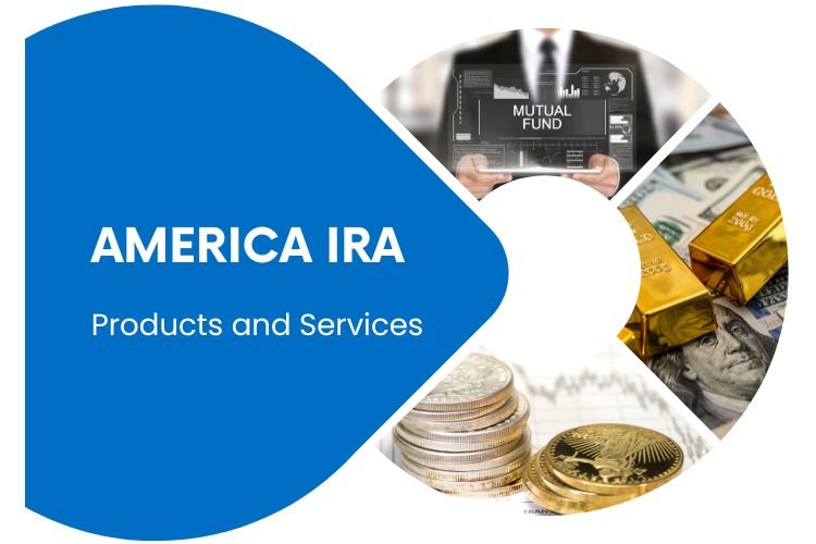 America IRA Products and Services